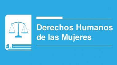 Derechos Humanos de las Mujeres y Niñas